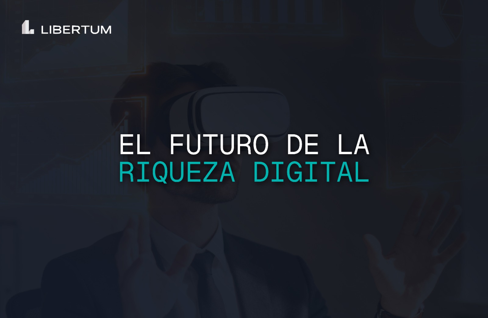El Futuro de la Riqueza Digital: El Sistema On-Chain de Libertum para Activos Tokenizados